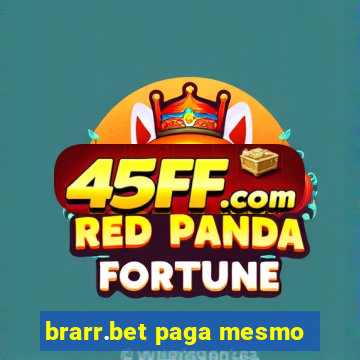 brarr.bet paga mesmo